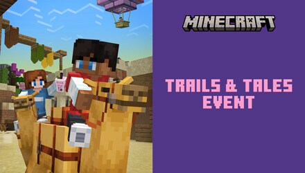 Two camel-riding Minecrafters on their way to join the Trails & Tales live event - kicking off June 23, 2023!