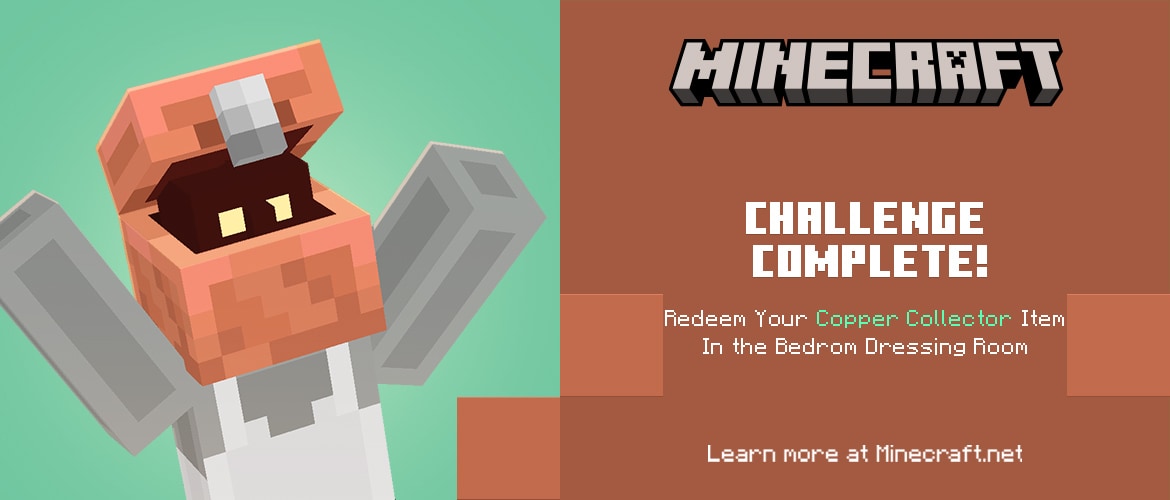 A player wearing the copper chest shaped Copper Collector character creator item on their head. Next to it, text reads "Challenge complete! Redeem your Copper Collector item in the Bedrock Dressing room."